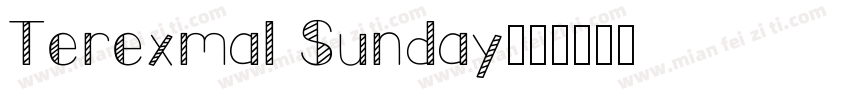 Terexmal Sunday字体转换